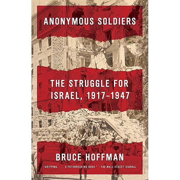Anonymous Soldiers, Bruce Hoffman