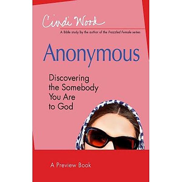 Anonymous - Women's Bible Study Preview Book, Cindi Wood