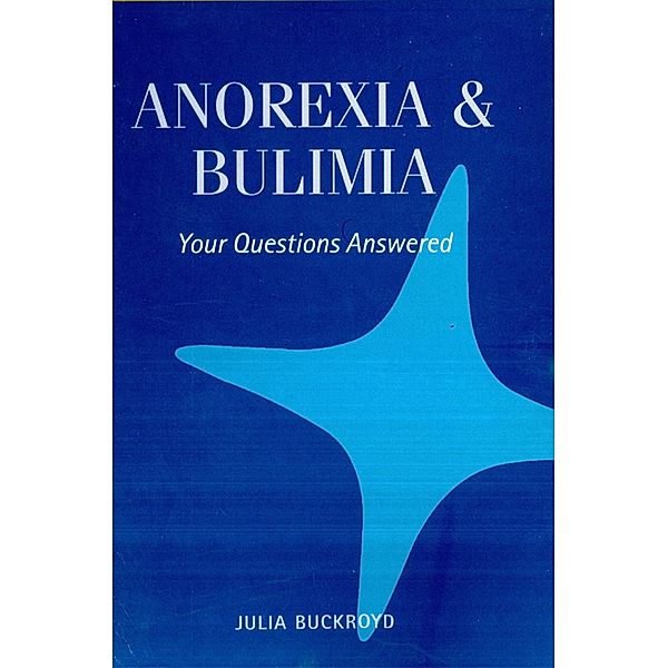 Anorexia & Bulimia, Julia Buckroyd