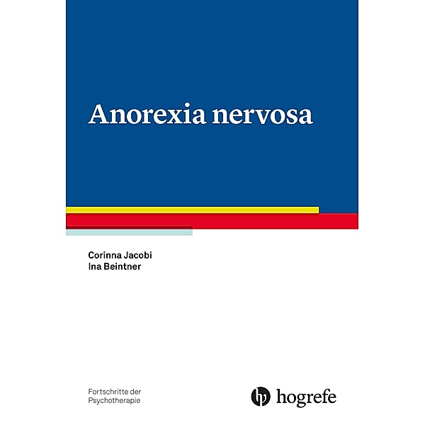 Anorexia nervosa, Ina Beintner, Corinna Jacobi