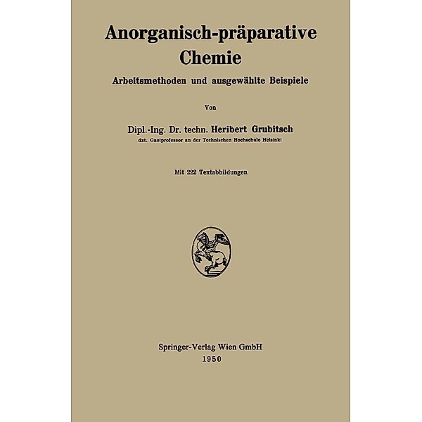 Anorganisch-präparative Chemie, Heribert Grubitsch
