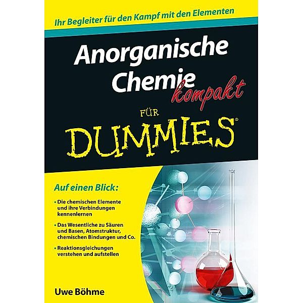 Anorganische Chemie kompakt für Dummies / für Dummies, Uwe Böhme