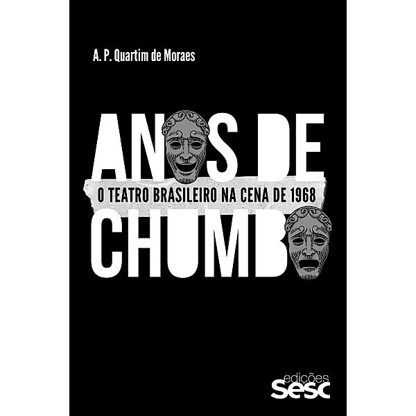 Anos de chumbo, A. P. Quartim de Moraes