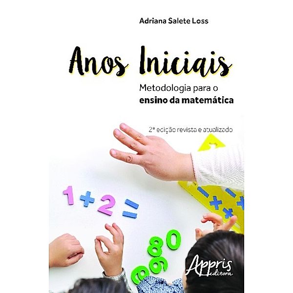 Anos iniciais / Educação e Pedagogia, Adriana Salete Loss