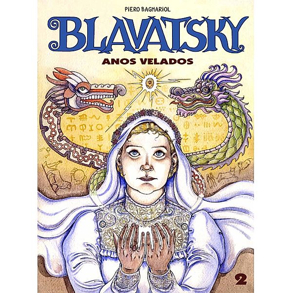 Anos velados 2 / Blavatsky Bd.2, Piero Bagnariol