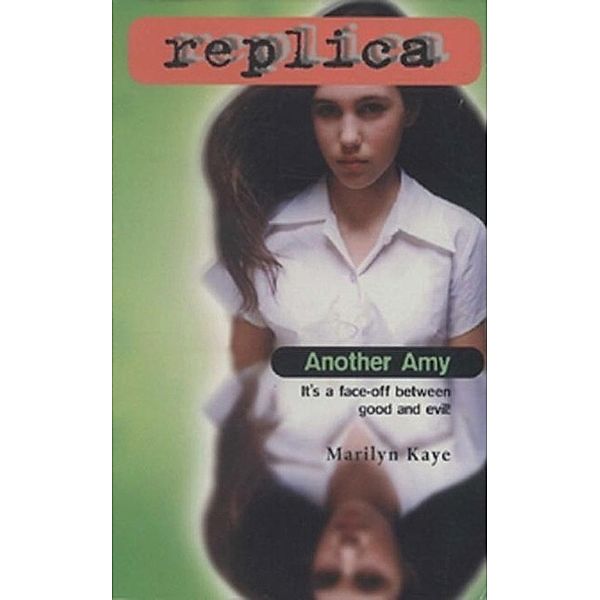 Another Amy (Replica #3) / Replica Bd.3, Marilyn Kaye