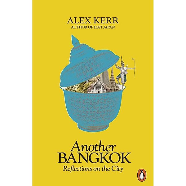 Another Bangkok, Alex Kerr