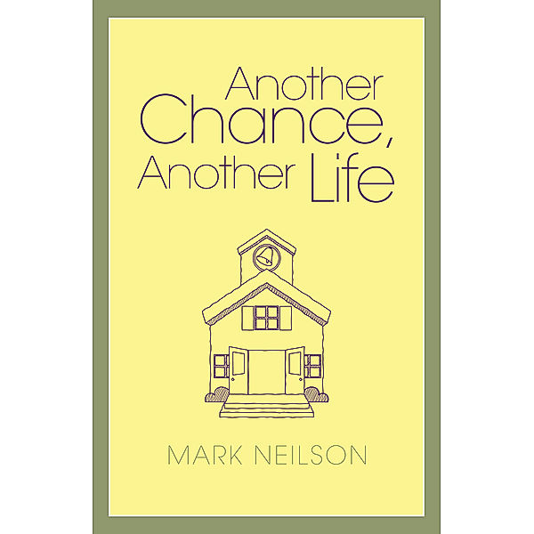 Another Chance, Another Life, Mark Nielsen