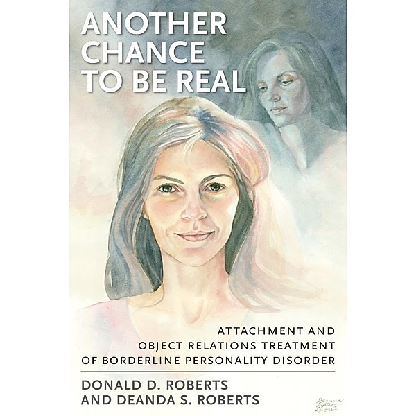 Another Chance to be Real, Donald D. Roberts, Deanda S. Roberts