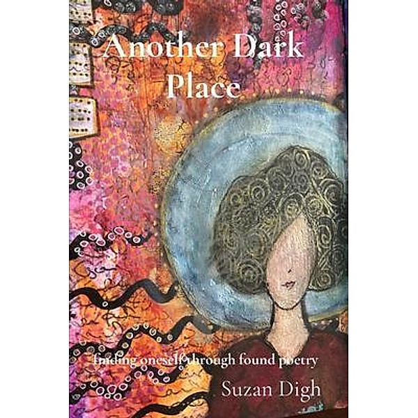 Another Dark Place, Suzan Digh