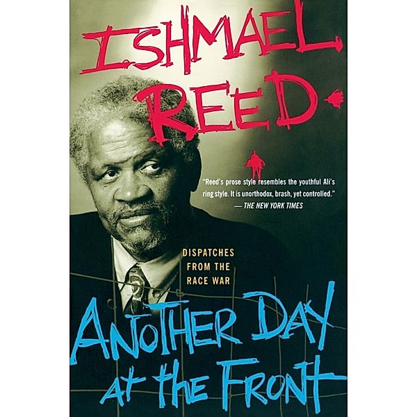 Another Day At The Front, Ishmael Reed