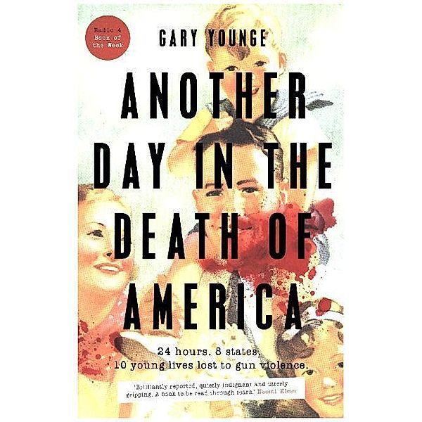 Another Day in the Death of America, Gary Younge