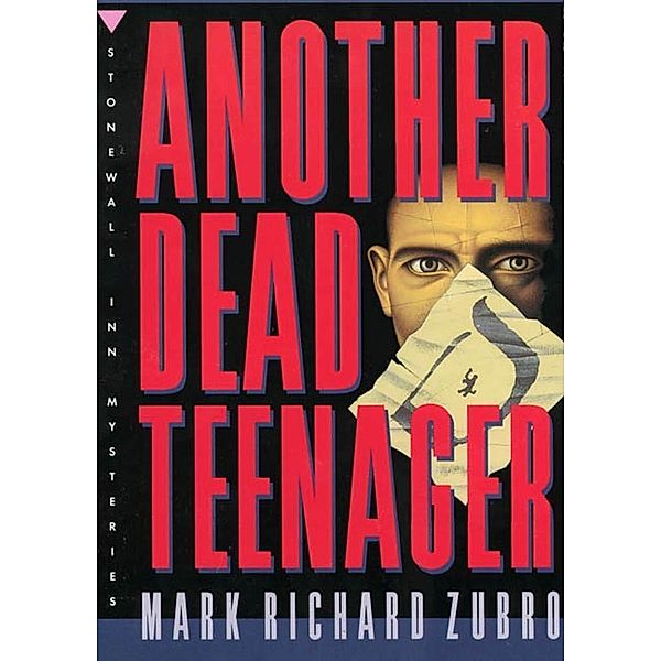 Another Dead Teenager / Paul Turner Mysteries Bd.3, Mark Richard Zubro