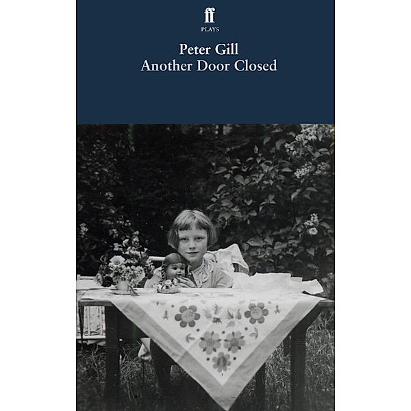 Another Door Closed, Peter Gill