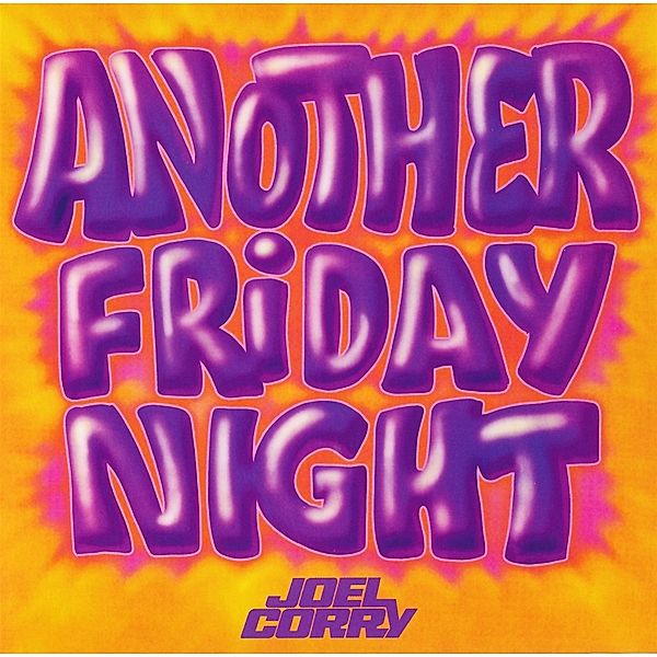 Another Friday Night, Joel Corry