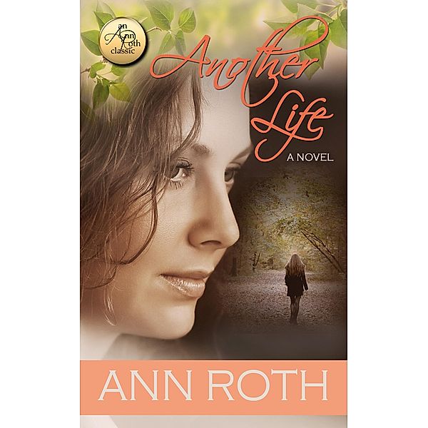 Another Life (Ann Roth Classic) / Ann Roth Classic, Ann Roth