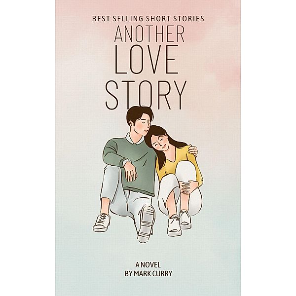 Another Love Story (1, #1) / 1, Mark Curry