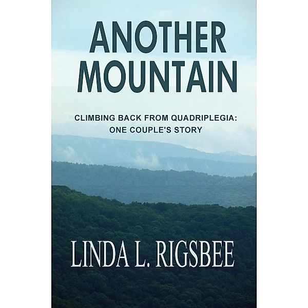 Another Mountain, Linda L. Rigsbee