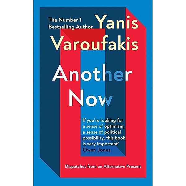 Another Now, Yanis Varoufakis