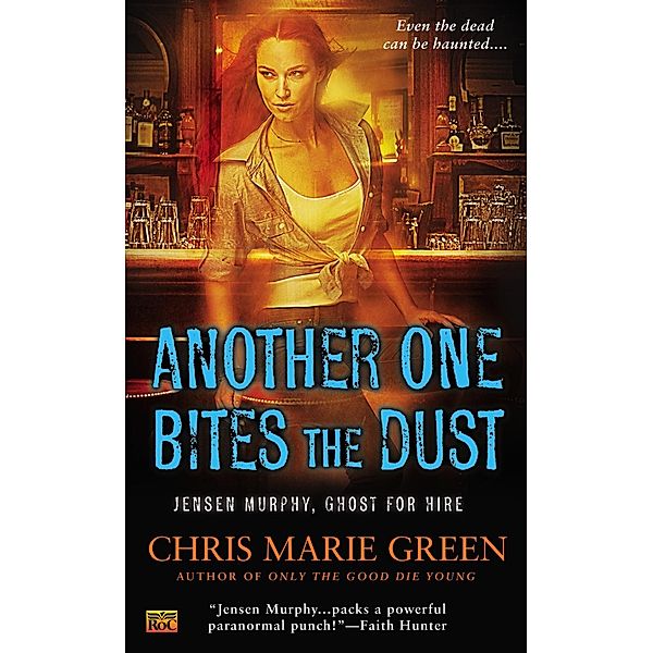 Another One Bites the Dust / Jensen Murphy Bd.2, Chris Marie Green