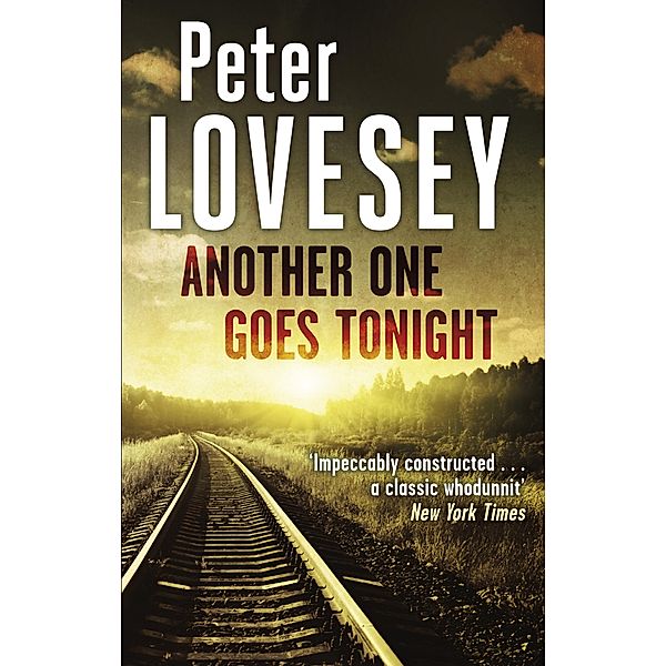 Another One Goes Tonight / Peter Diamond Mystery Bd.16, Peter Lovesey