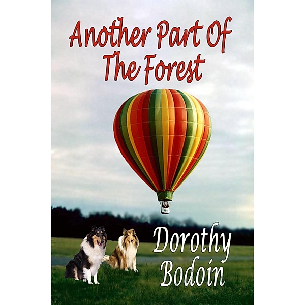 Another Part of the Forest (A Foxglove Corners Mystery, #11) / A Foxglove Corners Mystery, Dorothy Bodoin