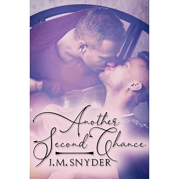 Another Second Chance, J. M. Snyder