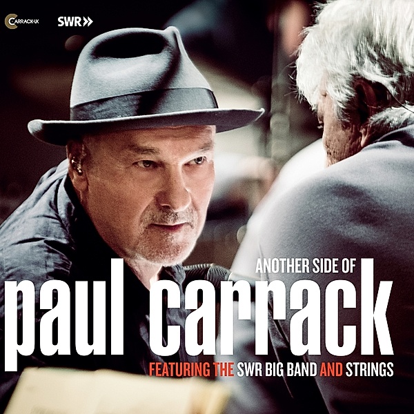 Another Side Of Paul Carrack, Paul Carrack & The SWR Big Band And Strings