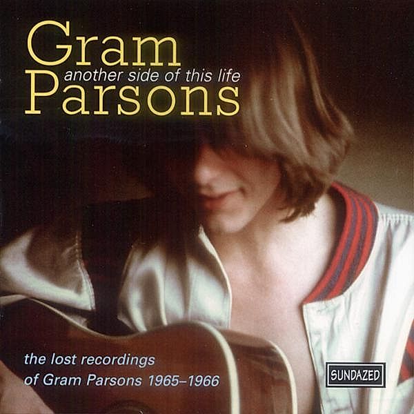 Another Side Of This Life, Gram Parsons