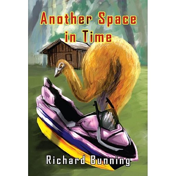 Another Space in Time / Richard Bunning, Richard Bunning