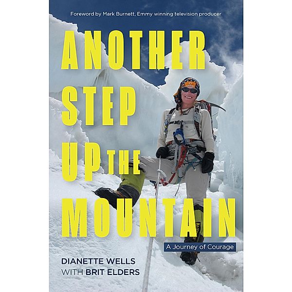 Another Step Up the Mountain, Dianette Wells