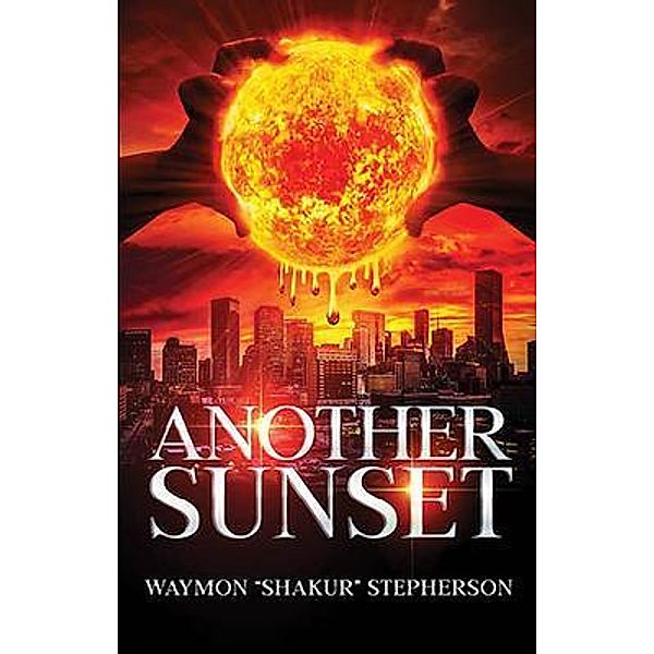 Another Sunset, Waymon "Shakur" Stepherson