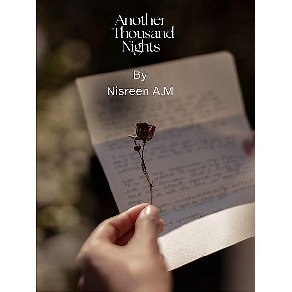 Another Thousand Nights, Nisreen A. M