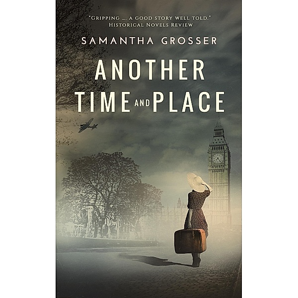 Another Time and Place (Echoes of War, #1) / Echoes of War, Samantha Grosser