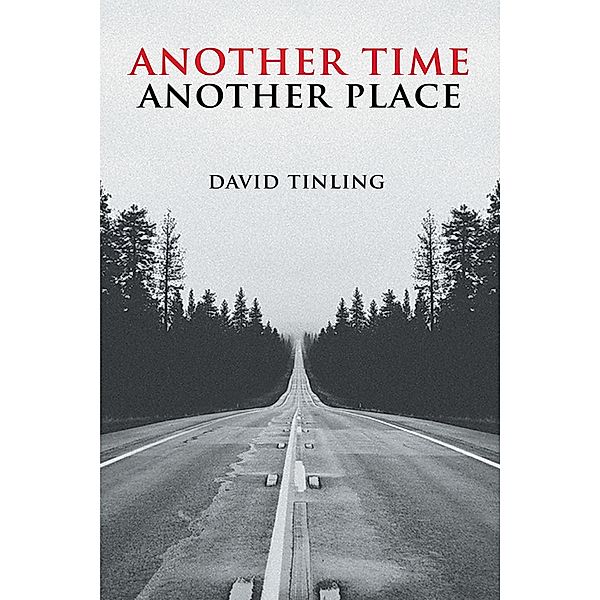 Another Time Another Place, David Tinling