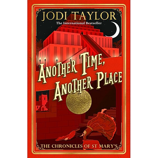 Another Time, Another Place / Chronicles of St. Mary's Bd.12, Jodi Taylor