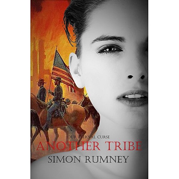 Another Tribe (Our Eternal Curse, #2) / Our Eternal Curse, Simon Rumney