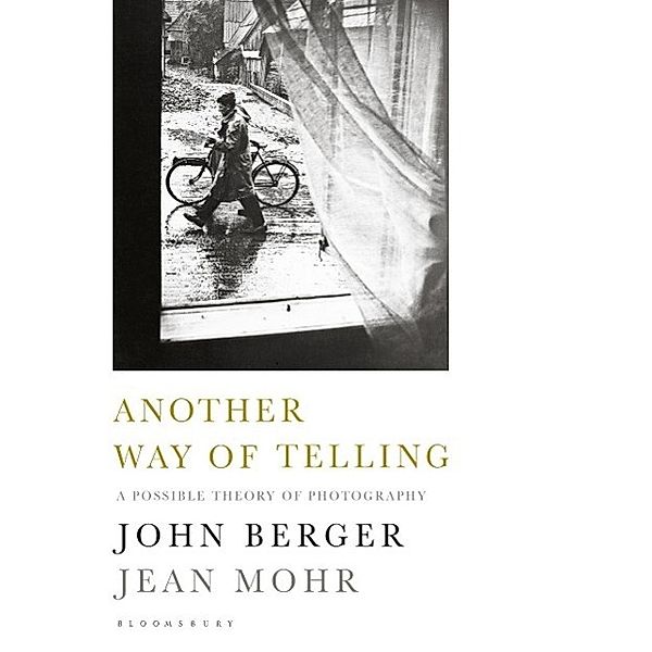 Another Way of Telling, John Berger, Jean Mohr