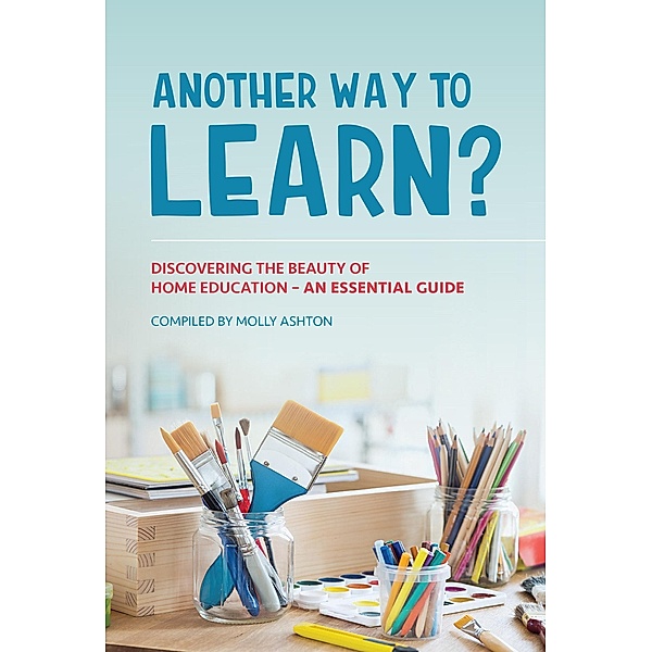 Another Way to Learn?, Molly Ashton