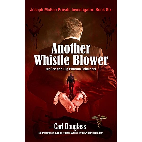 Another Whistle Blower, Carl Douglass