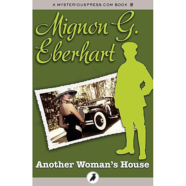 Another Woman's House, Mignon G. Eberhart