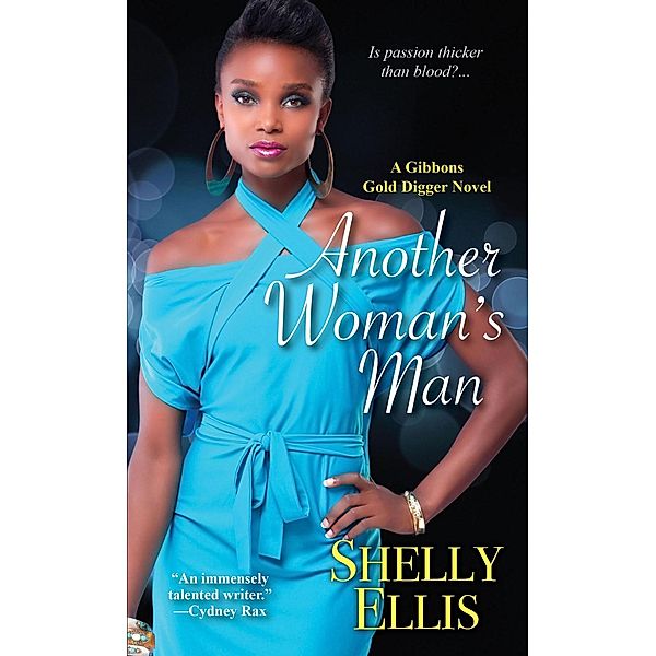 Another Woman's Man / A Gibbons Gold Digger Novel Bd.3, Shelly Ellis