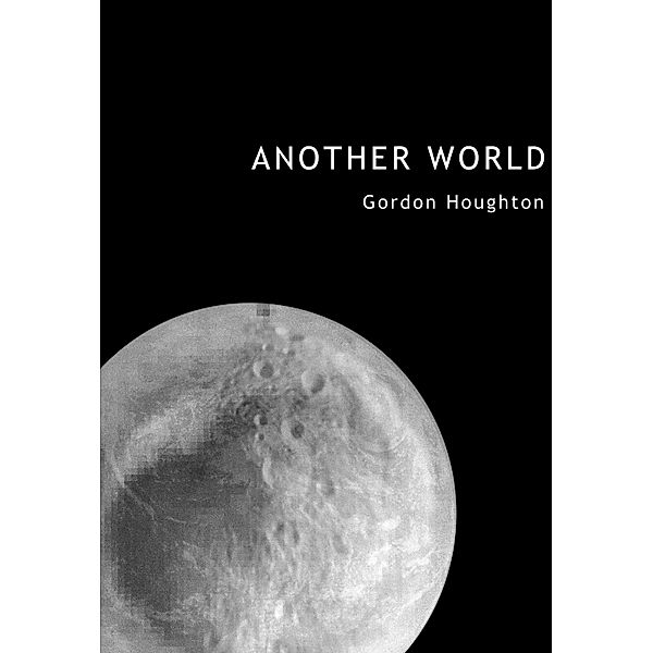 Another World, Gordon Houghton