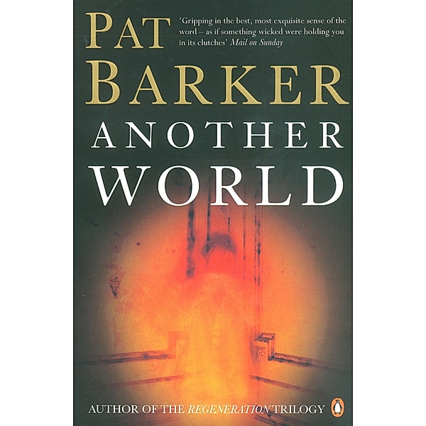 Another World, Pat Barker