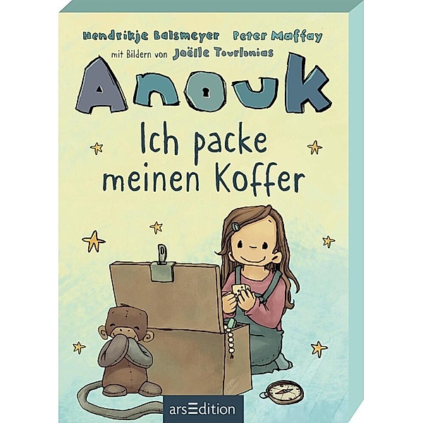 ars edition Anouk - Ich packe meinen Koffer, Hendrikje Balsmeyer, Peter Maffay