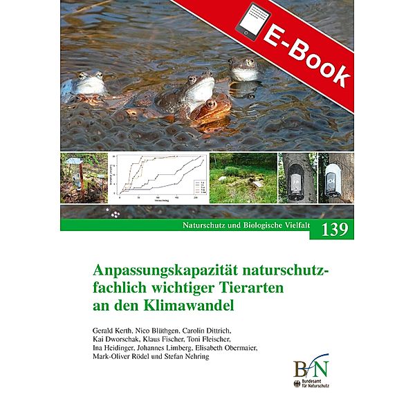 Anpassungskapatzität naturschutzfachlich wichtiger Tierarten an den Klimawandel / NaBiV Heft