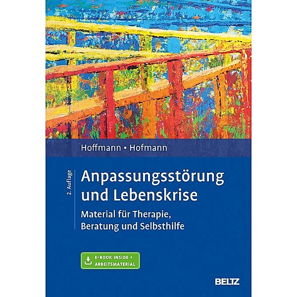 Anpassungsstörung und Lebenskrise, m. 1 Buch, m. 1 E-Book, Nicolas Hoffmann, Birgit Hofmann