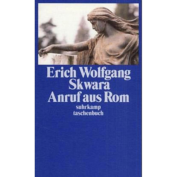 Anruf aus Rom, Erich Wolfgang Skwara