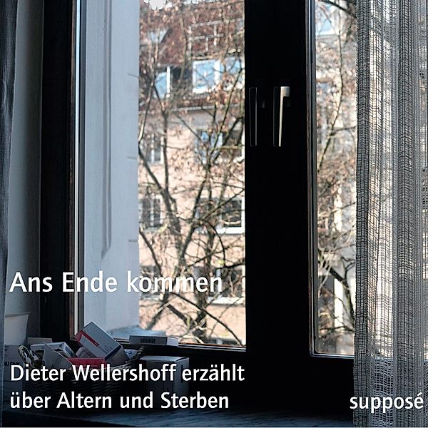 Ans Ende kommen, Thomas Böhm, Klaus Sander, Dieter Wellershoff