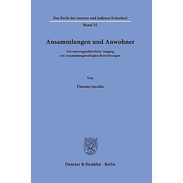 Ansammlungen und Anwohner., Thomas Jaschke